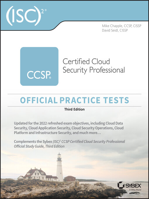 Title details for ISC2 CCSP Certified Cloud Security Professional Official Practice Tests by Mike Chapple - Available